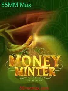 Descubra o Fenômeno do Jogo MoneyMinter: Regras e Estratégias com 55MM Max